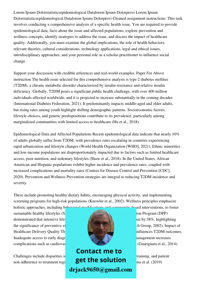 Cleaned assignment instructions: This task involves conducting a comprehensive analysis of a specific health issue. You are required to provide epidemiological 