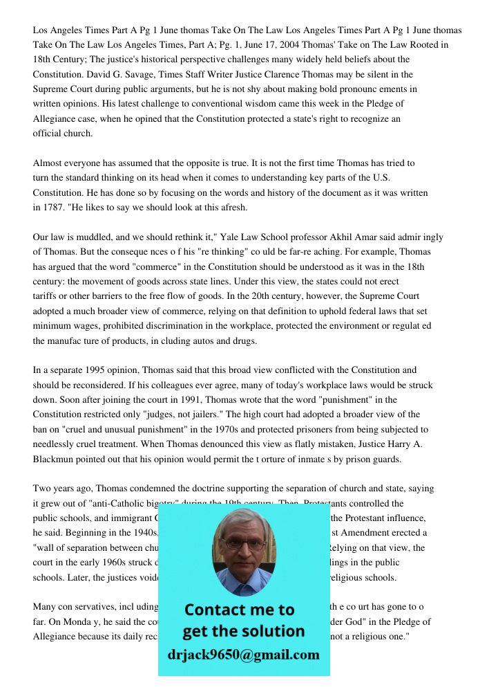 Los Angeles Times, Part A; Pg. 1, June 17, 2004 Thomas' Take on The Law Rooted in 18th Century; The justice's historical perspective challenges many widely held