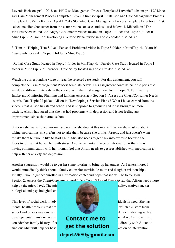Luvenia Richsonapril 1, 2018soc 445 Case Management Process Templated LuVenia Richson April 1, 2018 SOC-445: Case Management Process Template Directions: First,