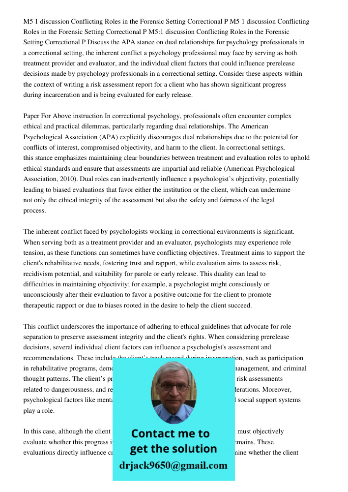 M5 1 discussion Conflicting Roles in the Forensic Setting Correctional P Discuss the APA stance on dual relationships for psychology professionals in a correcti
