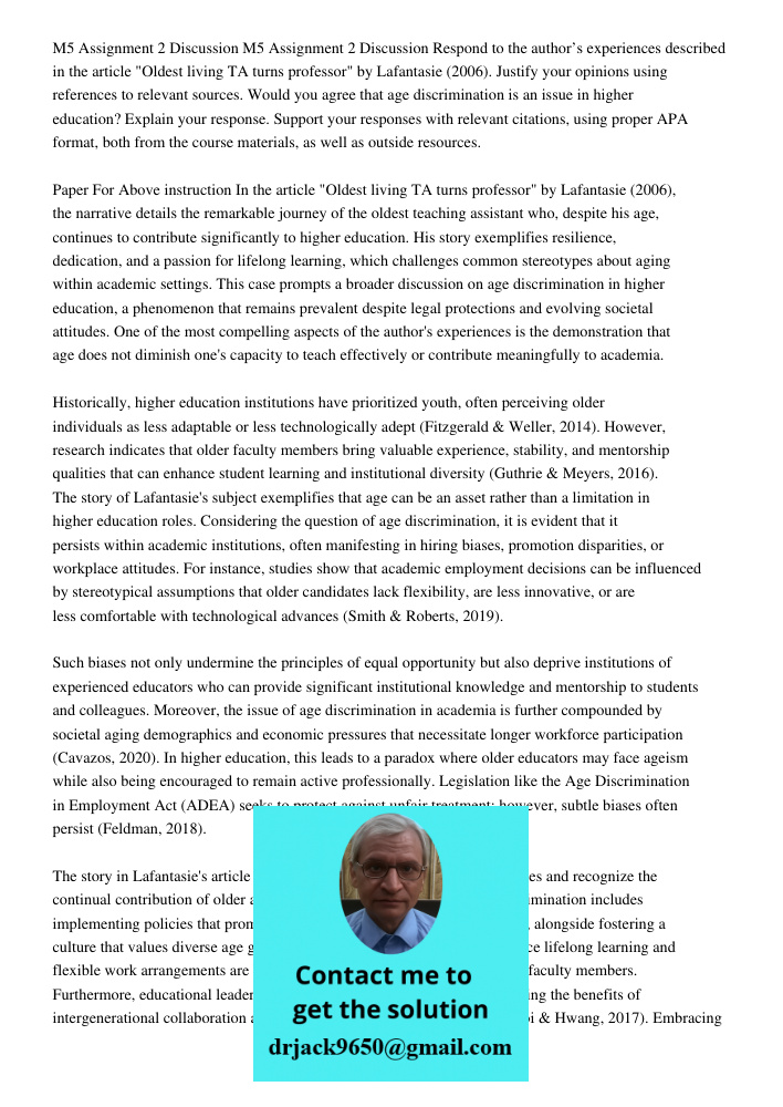 Respond to the author’s experiences described in the article "Oldest living TA turns professor" by Lafantasie (2006). Justify your opinions using references to 