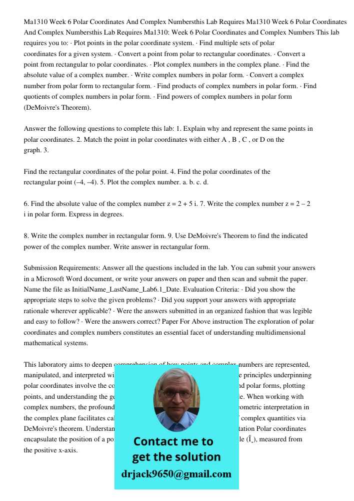 Ma1310: Week 6 Polar Coordinates and Complex Numbers This lab requires you to: · Plot points in the polar coordinate system. · Find multiple sets of polar coord