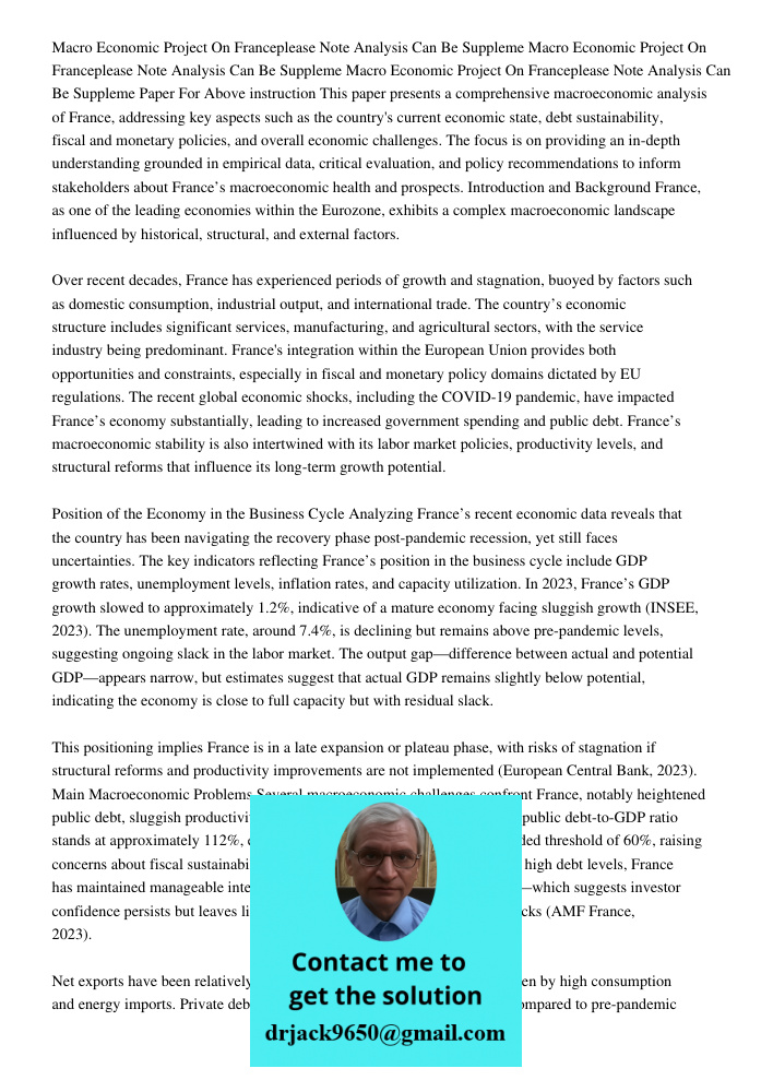 Macro Economic Project On Franceplease Note Analysis Can Be Suppleme Paper For Above instruction This paper presents a comprehensive macroeconomic analysis of F