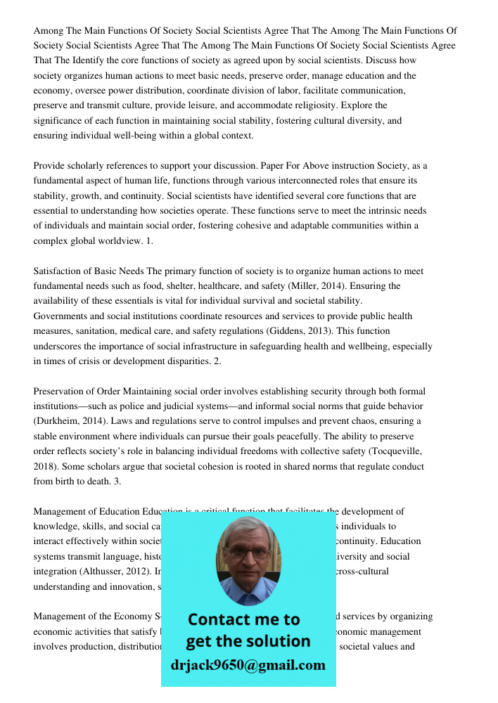 Among The Main Functions Of Society Social Scientists Agree That The Identify the core functions of society as agreed upon by social scientists. Discuss how soc