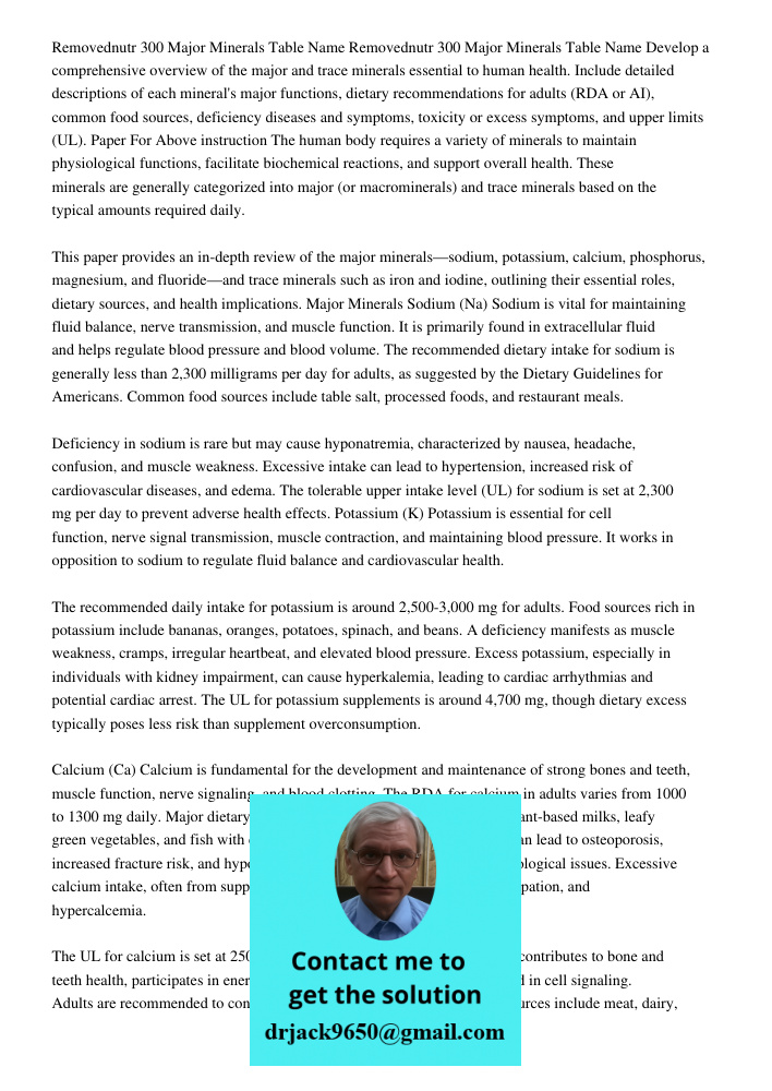 Develop a comprehensive overview of the major and trace minerals essential to human health. Include detailed descriptions of each mineral's major functions, die