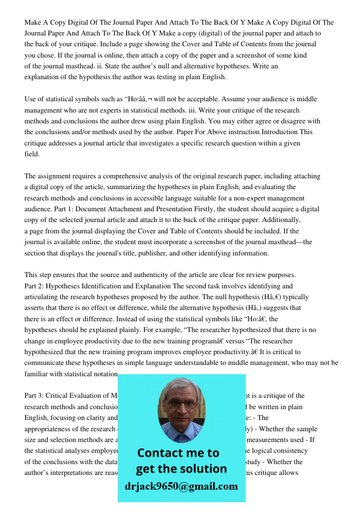 Make a copy (digital) of the journal paper and attach to the back of your critique. Include a page showing the Cover and Table of Contents from the journal you 