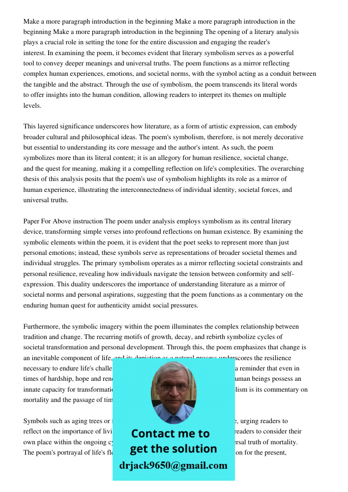 Make a more paragraph introduction in the beginning The opening of a literary analysis plays a crucial role in setting the tone for the entire discussion and en