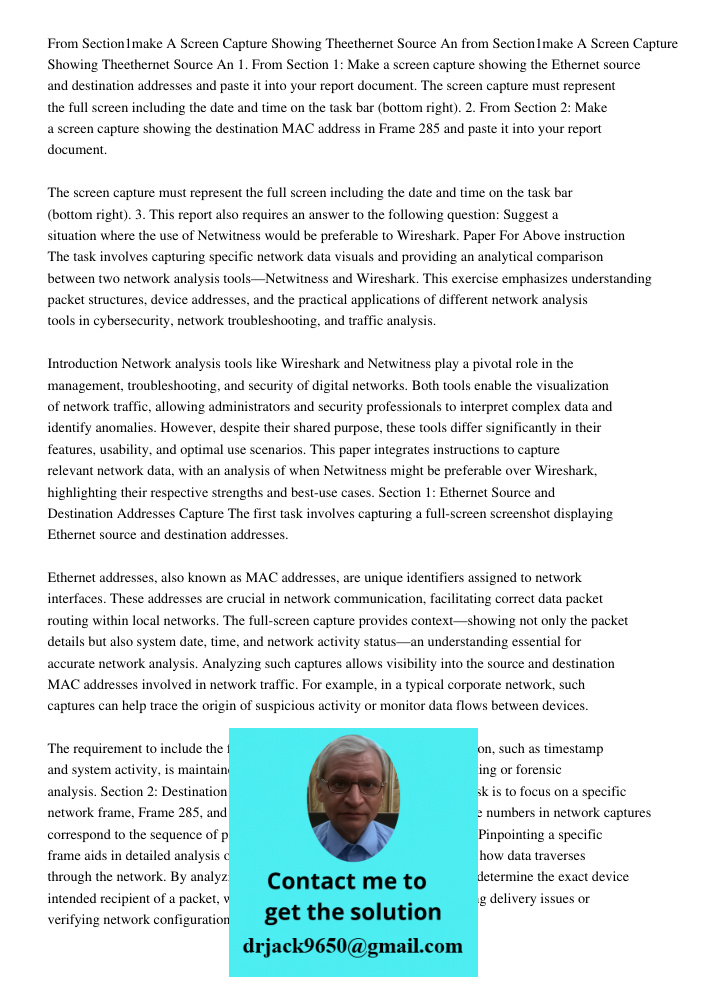 1. From Section 1: Make a screen capture showing the Ethernet source and destination addresses and paste it into your report document. The screen capture must r