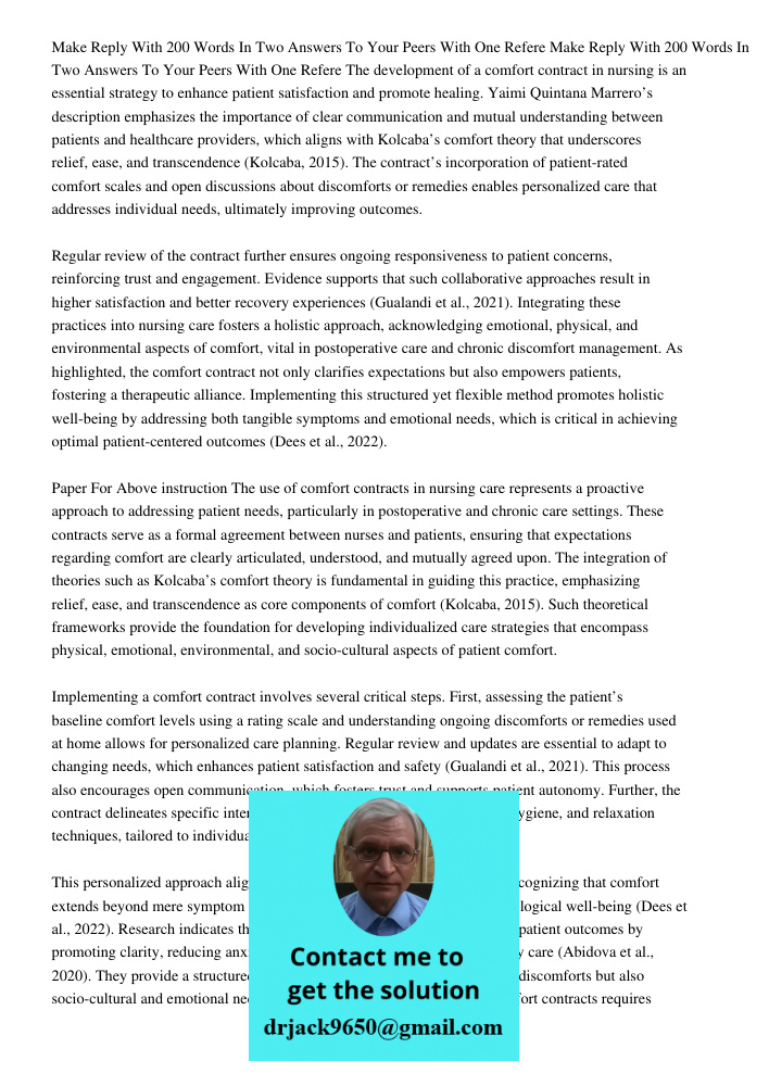 The development of a comfort contract in nursing is an essential strategy to enhance patient satisfaction and promote healing. Yaimi Quintana Marrero’s descript
