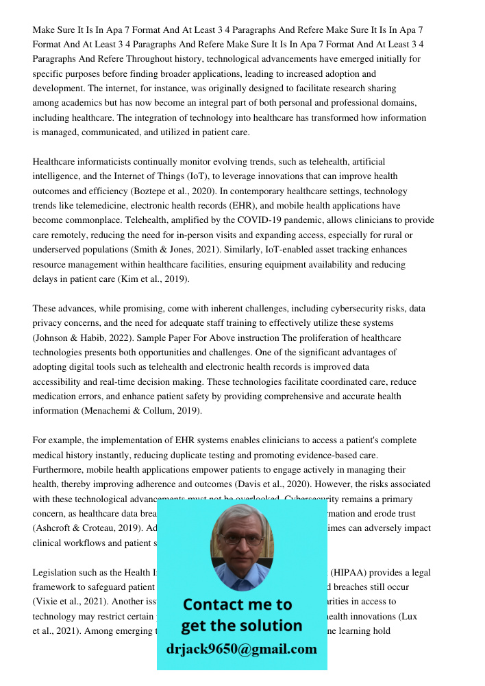 Make Sure It Is In Apa 7 Format And At Least 3 4 Paragraphs And Refere Throughout history, technological advancements have emerged initially for specific purpos