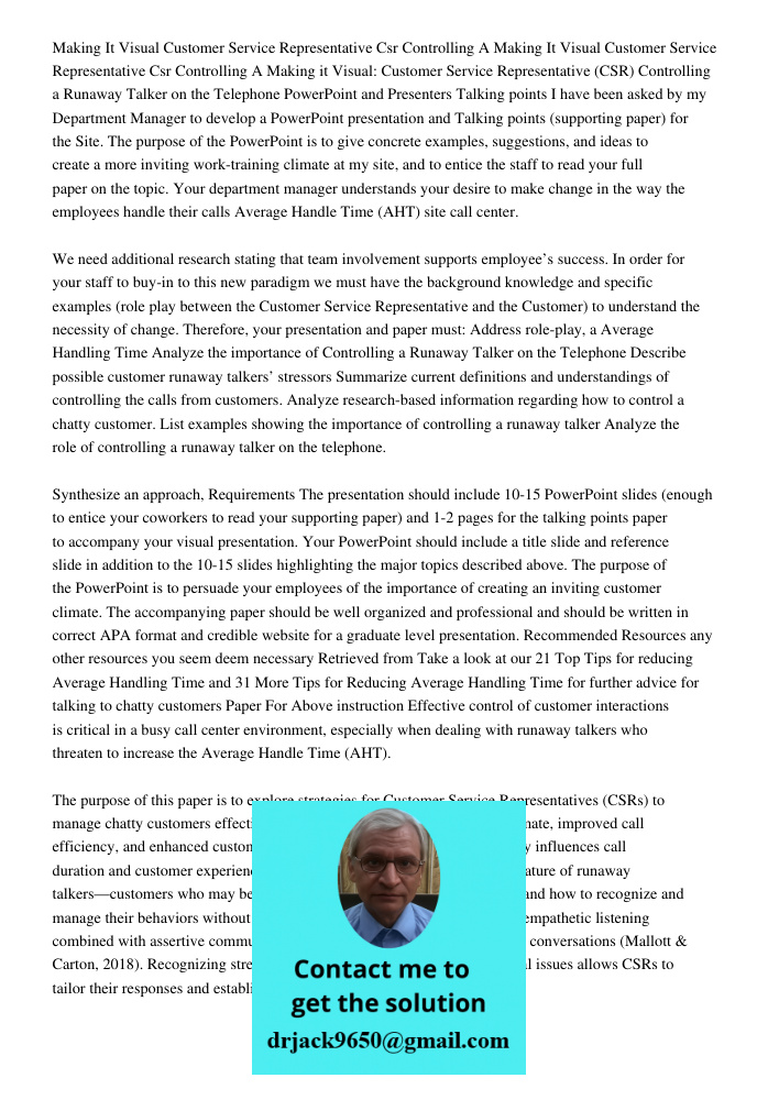 Making it Visual: Customer Service Representative (CSR) Controlling a Runaway Talker on the Telephone PowerPoint and Presenters Talking points I have been asked