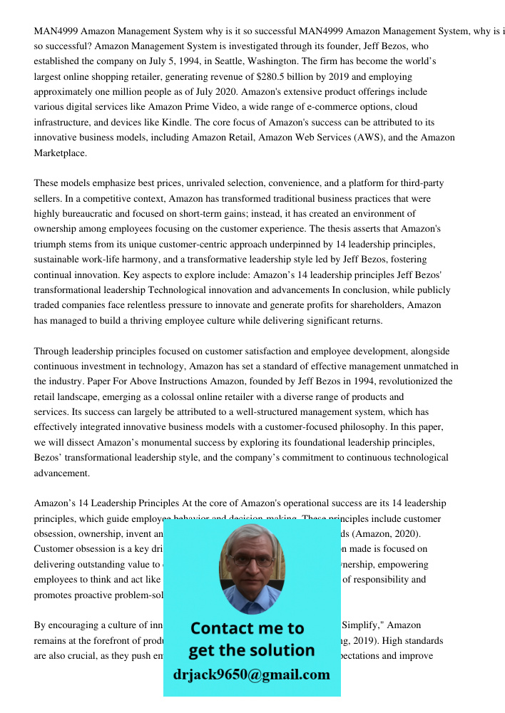 Amazon Management System is investigated through its founder, Jeff Bezos, who established the company on July 5, 1994, in Seattle, Washington. The firm has beco