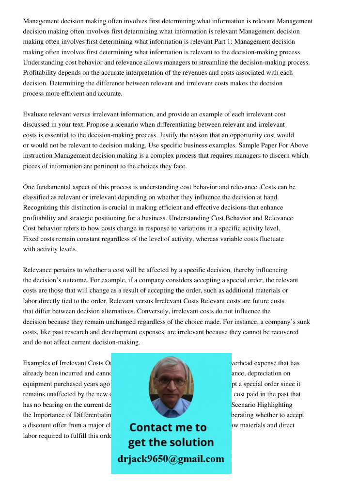 Management decision making often involves first determining what information is relevant Part 1: Management decision making often involves first determining wha