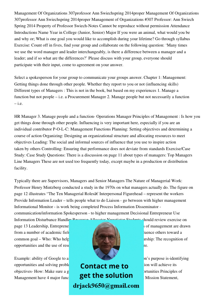 Management of Organizations #307 Professor: Ann Swiech Spring 2014 Property of Professor Swiech-Notes Cannot be reproduce without permission Attendance Introduc