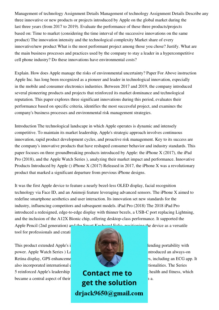 Describe any three innovative or new products or projects introduced by Apple on the global market during the last three years (from 2017 to 2019). Evaluate the
