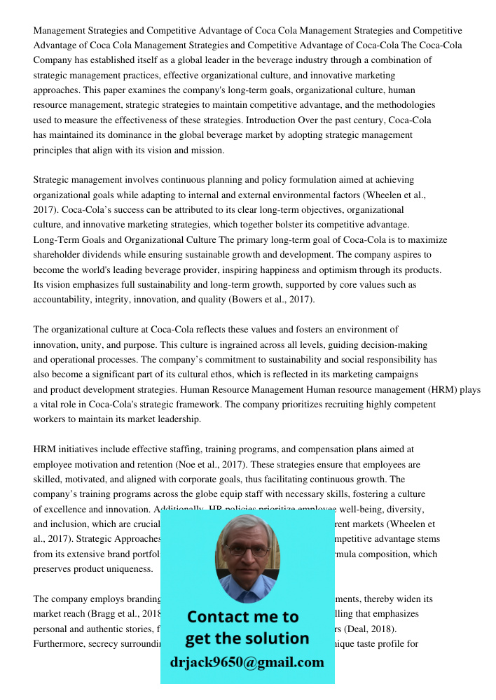 Management Strategies and Competitive Advantage of Coca Cola The Coca-Cola Company has established itself as a global leader in the beverage industry through a 