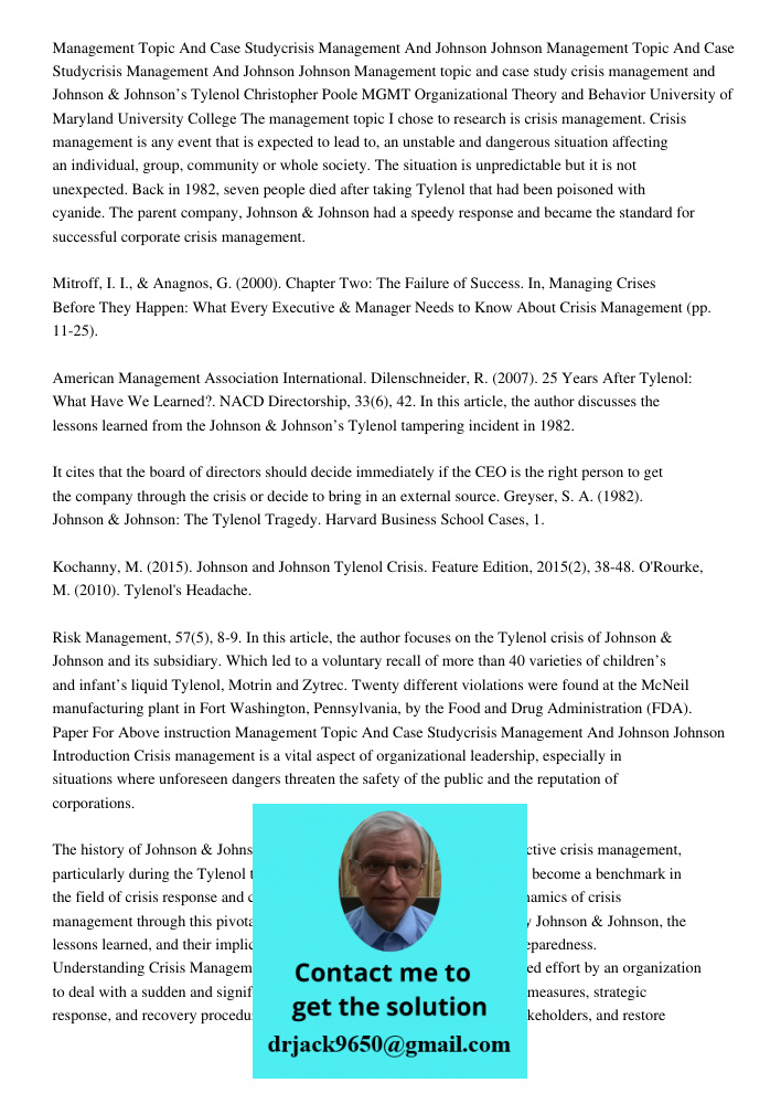 Management topic and case study crisis management and Johnson & Johnson’s Tylenol Christopher Poole MGMT Organizational Theory and Behavior University of Maryla