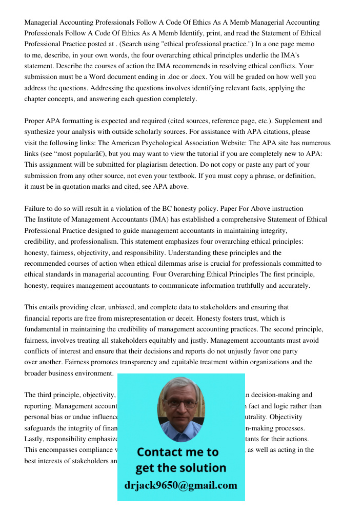 Identify, print, and read the Statement of Ethical Professional Practice posted at . (Search using "ethical professional practice.") In a one page memo to me, d