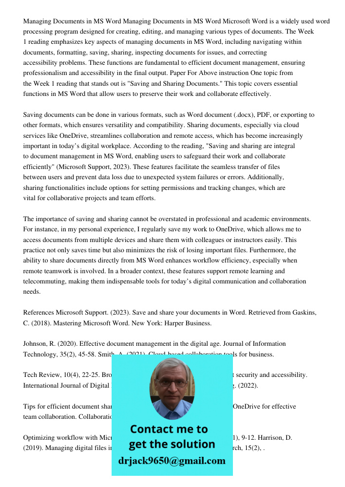 Microsoft Word is a widely used word processing program designed for creating, editing, and managing various types of documents. The Week 1 reading emphasizes k