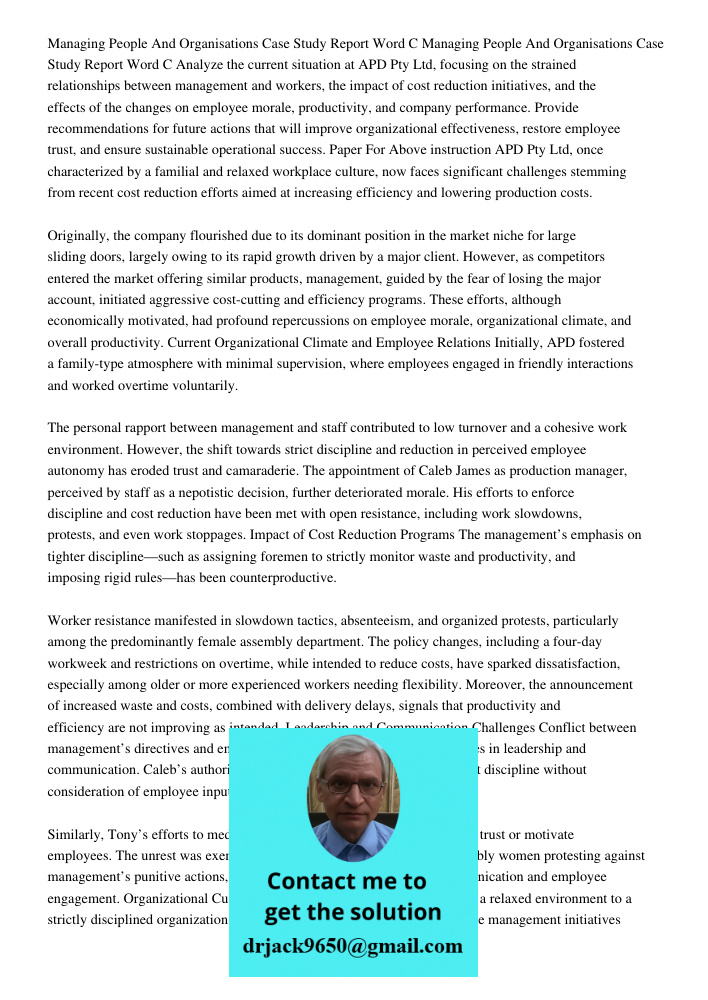 Analyze the current situation at APD Pty Ltd, focusing on the strained relationships between management and workers, the impact of cost reduction initiatives, a
