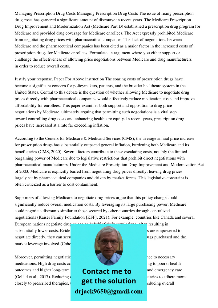 The issue of rising prescription drug costs has garnered a significant amount of discourse in recent years. The Medicare Prescription Drug Improvement and Moder