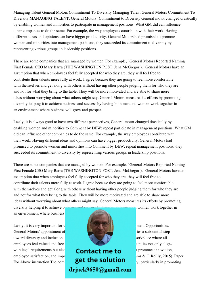 MANAGING TALENT: General Motors’ Commitment to Diversity General motor changed drastically by enabling women and minorities to participate in management positio