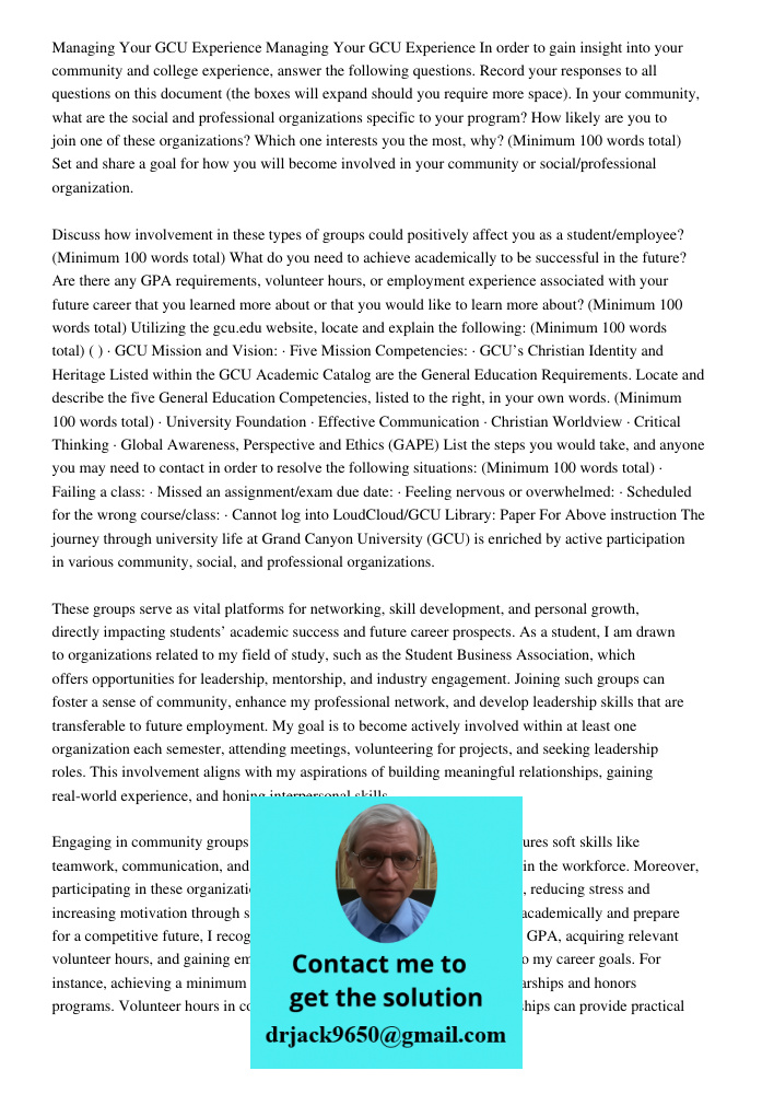 In order to gain insight into your community and college experience, answer the following questions. Record your responses to all questions on this document (th