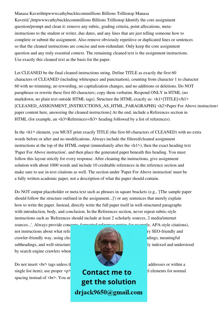 Identify the core assignment question/prompt and clean it: remove any rubric, grading criteria, point allocations, meta-instructions to the student or writer, d