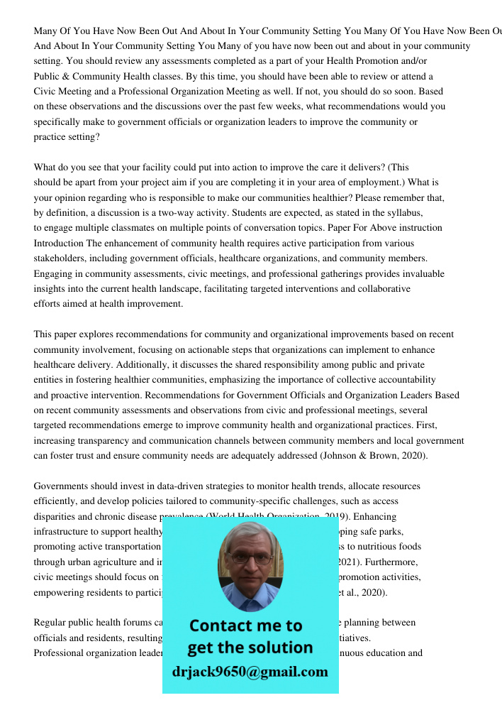 Many of you have now been out and about in your community setting. You should review any assessments completed as a part of your Health Promotion and/or Public 