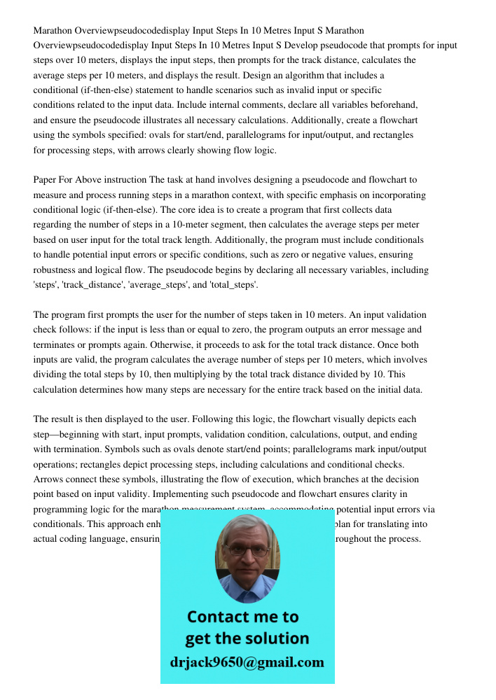 Develop pseudocode that prompts for input steps over 10 meters, displays the input steps, then prompts for the track distance, calculates the average steps per 