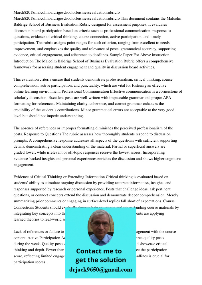 This document contains the Malcolm Baldrige School of Business Evaluation Rubric designed for assessment purposes. It evaluates discussion board participation b