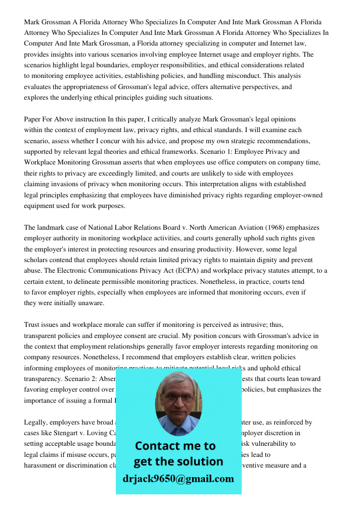Mark Grossman A Florida Attorney Who Specializes In Computer And Inte Mark Grossman, a Florida attorney specializing in computer and Internet law, provides insi
