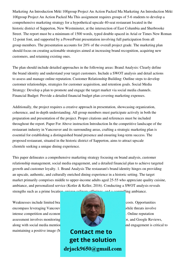 This assignment requires groups of 5-6 students to develop a comprehensive marketing strategy for a hypothetical upscale 40-seat restaurant located in the histo