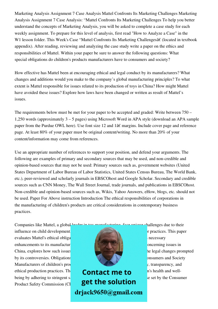 To help you better understand the concepts of Marketing Analysis, you will be asked to complete a case study for each weekly assignment. To prepare for this lev
