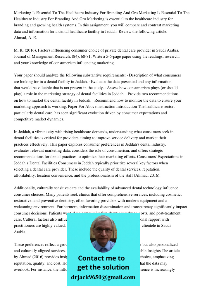 Marketing is essential to the healthcare industry for branding and growing health systems. In this assignment, you will compare and contrast marketing data and 