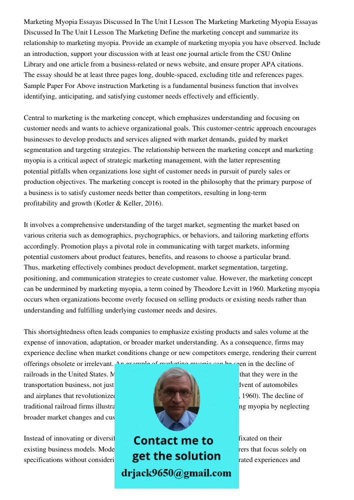 Define the marketing concept and summarize its relationship to marketing myopia. Provide an example of marketing myopia you have observed. Include an introducti