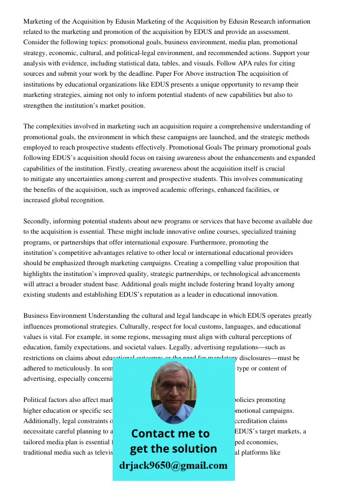 Research information related to the marketing and promotion of the acquisition by EDUS and provide an assessment. Consider the following topics: promotional goa