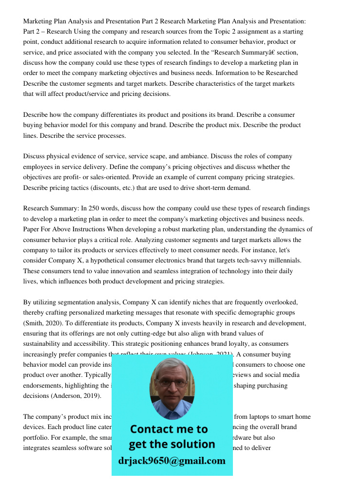 Using the company and research sources from the Topic 2 assignment as a starting point, conduct additional research to acquire information related to consumer b