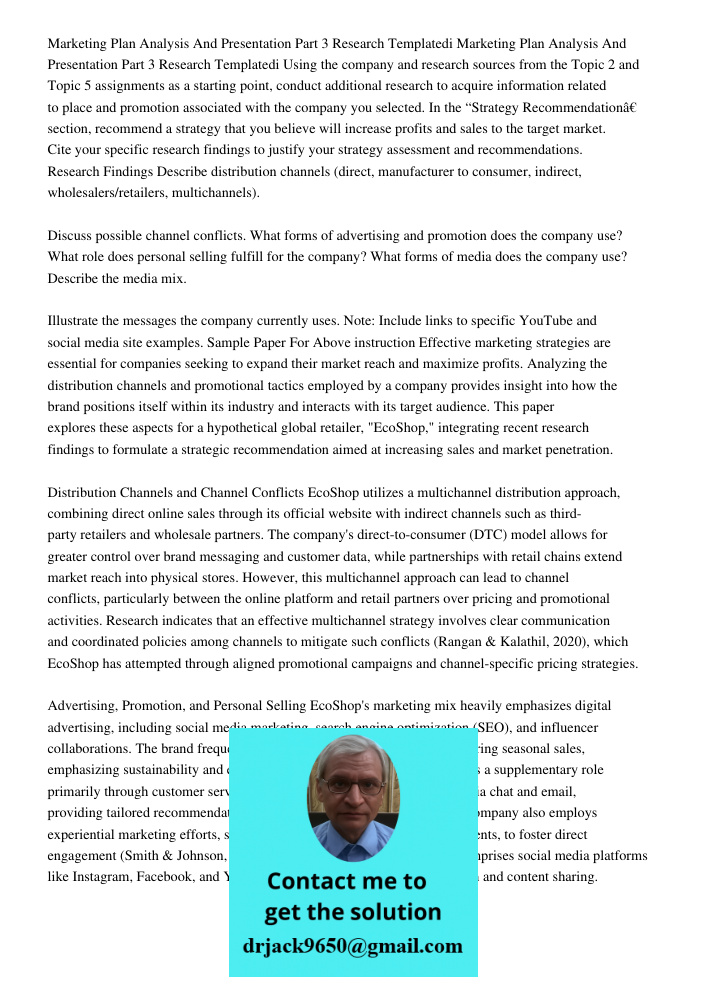 Using the company and research sources from the Topic 2 and Topic 5 assignments as a starting point, conduct additional research to acquire information related 