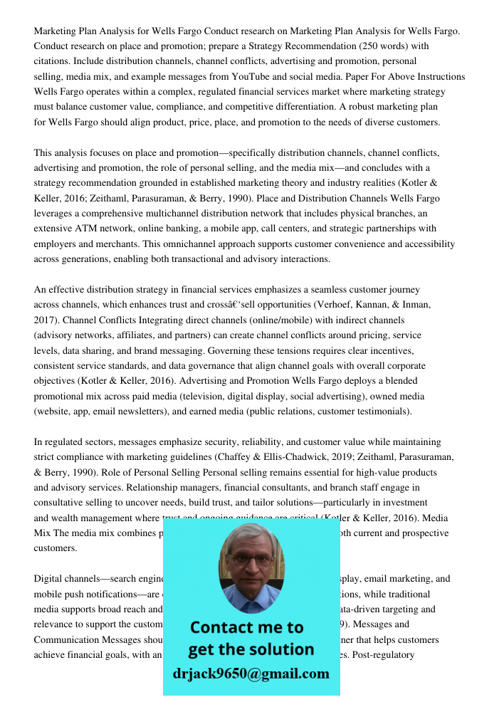 place and promotion; prepare a Strategy Recommendation (250 words) with citations. Include distribution channels, channel conflicts, advertising and promotion, 