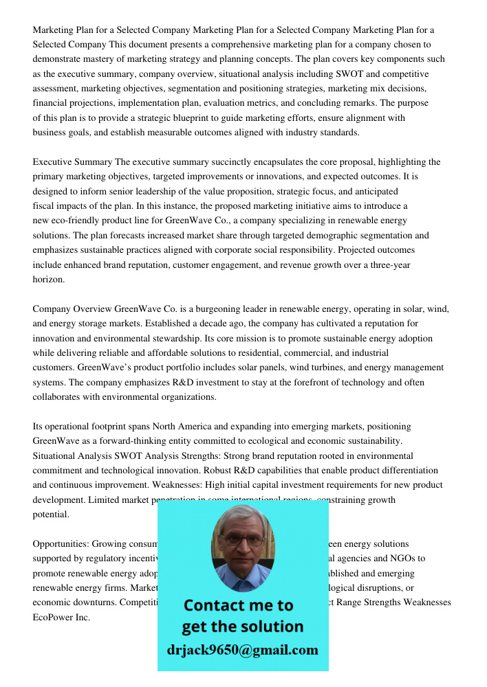 Marketing Plan for a Selected Company This document presents a comprehensive marketing plan for a company chosen to demonstrate mastery of marketing strategy an