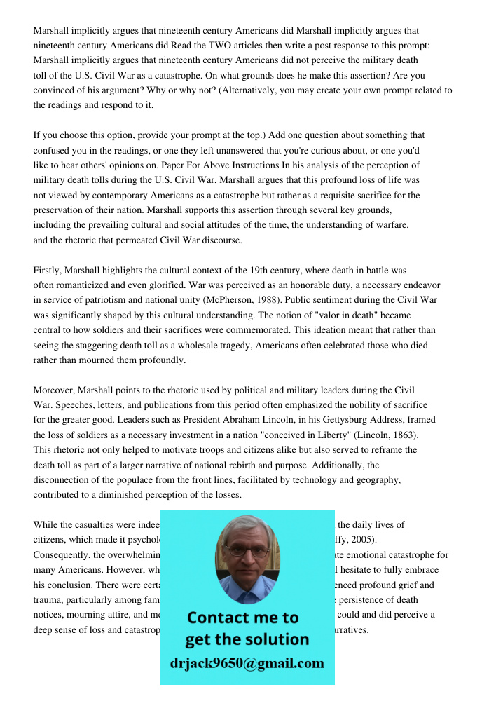 Read the TWO articles then write a post response to this prompt: Marshall implicitly argues that nineteenth century Americans did not perceive the military deat