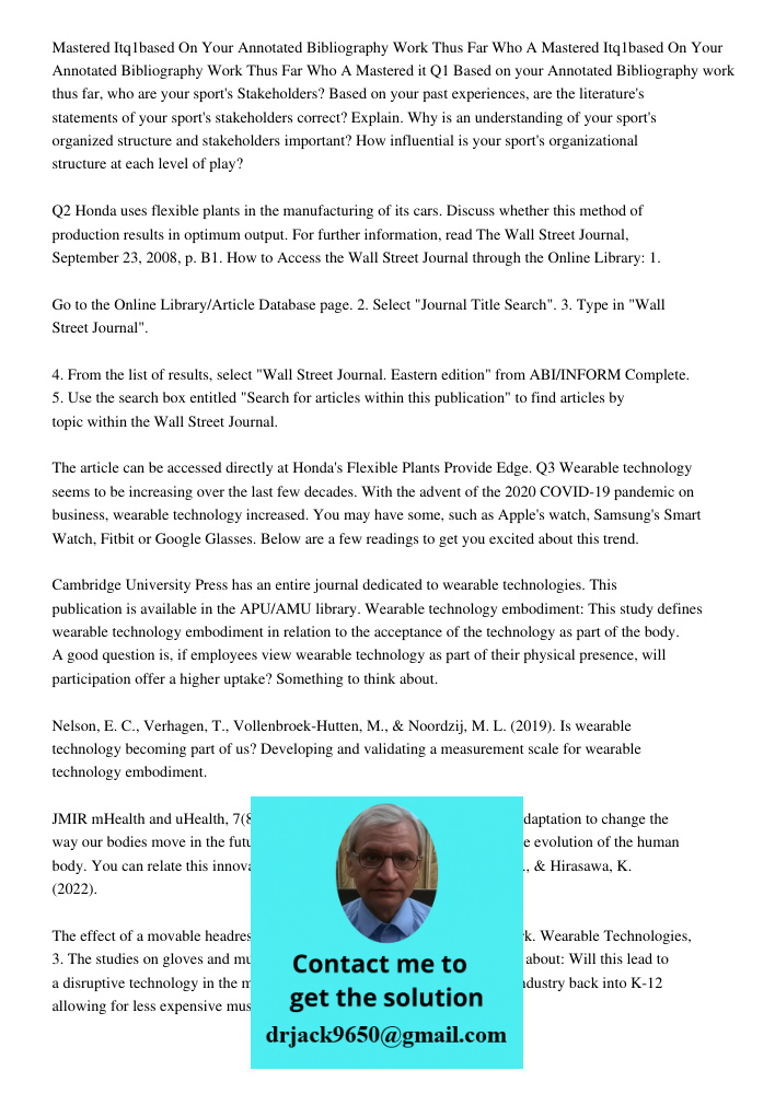Mastered it Q1 Based on your Annotated Bibliography work thus far, who are your sport's Stakeholders? Based on your past experiences, are the literature's state