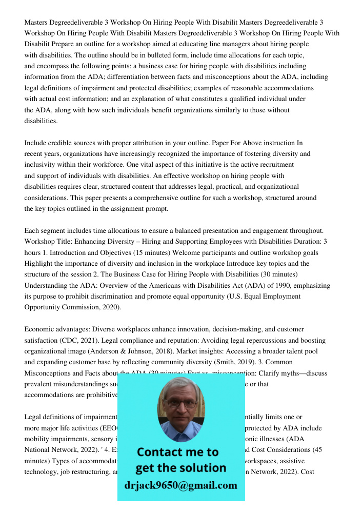 Masters Degreedeliverable 3 Workshop On Hiring People With Disabilit Prepare an outline for a workshop aimed at educating line managers about hiring people with