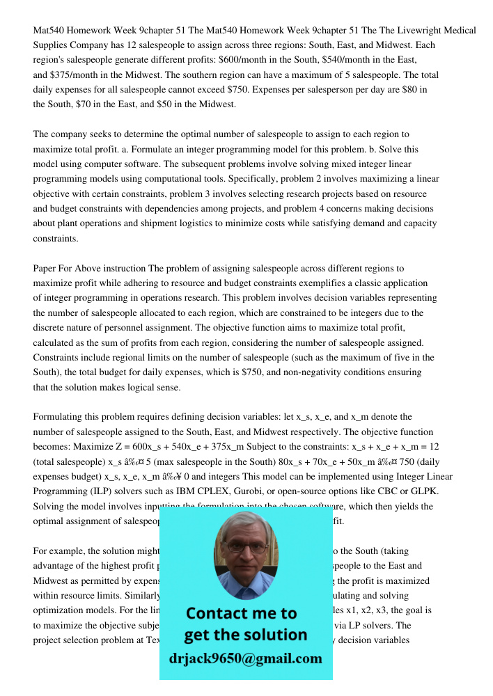 The Livewright Medical Supplies Company has 12 salespeople to assign across three regions: South, East, and Midwest. Each region's salespeople generate differen