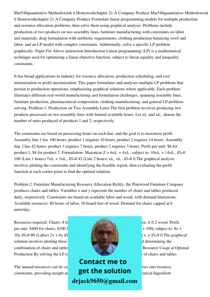 Formulate linear programming models for multiple production and resource allocation problems, then solve them using graphical analysis. Problems include product