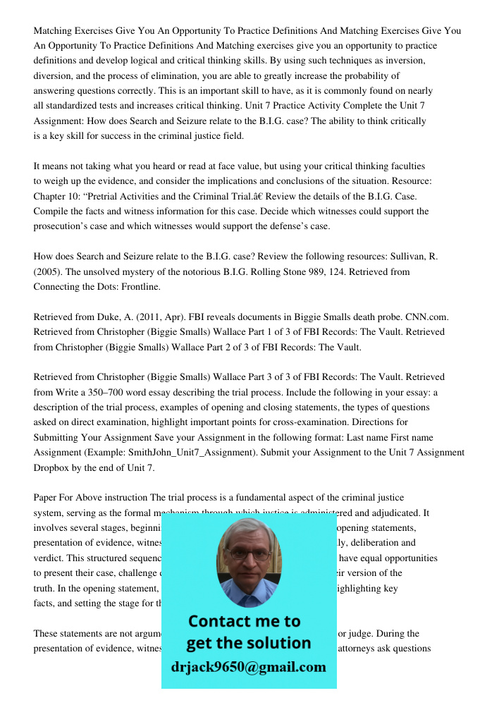 Matching exercises give you an opportunity to practice definitions and develop logical and critical thinking skills. By using such techniques as inversion, dive