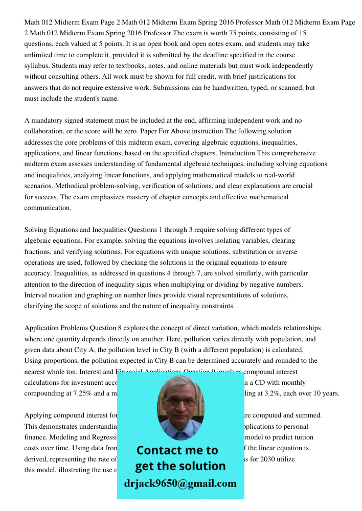 The exam is worth 75 points, consisting of 15 questions, each valued at 5 points. It is an open book and open notes exam, and students may take unlimited time t