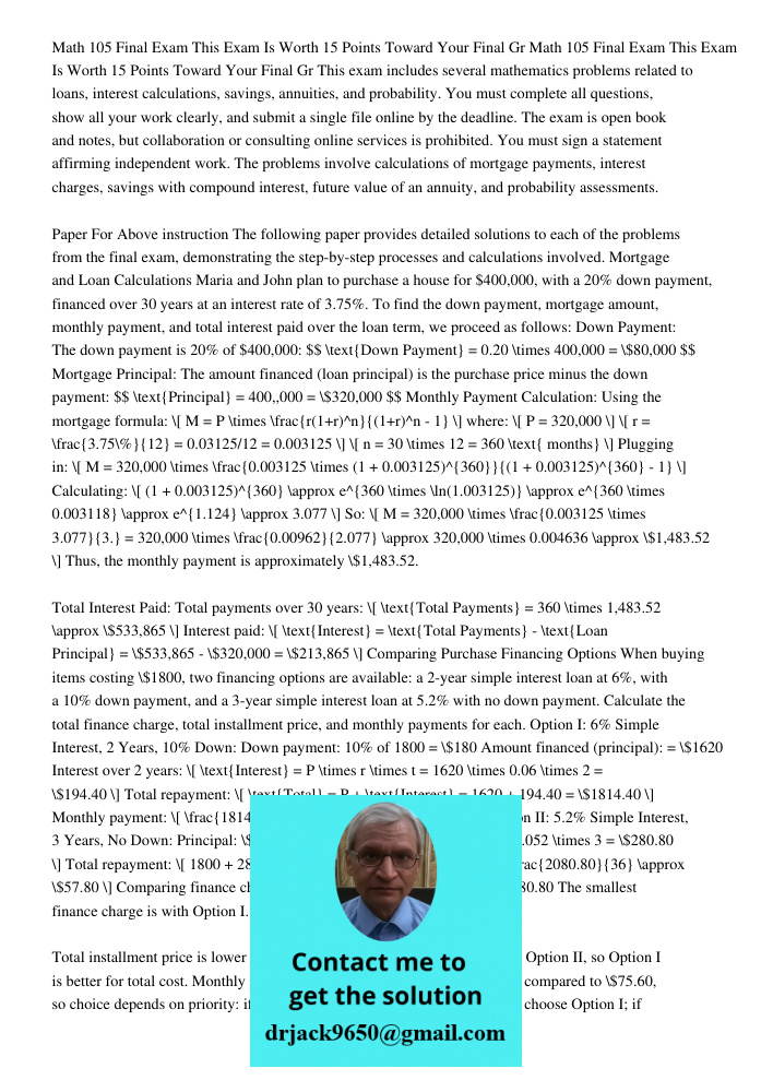 This exam includes several mathematics problems related to loans, interest calculations, savings, annuities, and probability. You must complete all questions, s