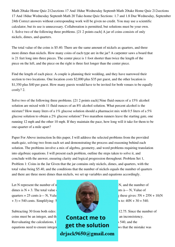 Math 20 Take-home Quiz Sections: 1.7 and 1.8 Due Wednesday, September 24th Correct answers without corresponding work will be given no credit. You may use a sci